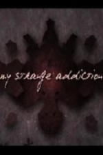 Watch My Strange Addiction  Freemovieswatch